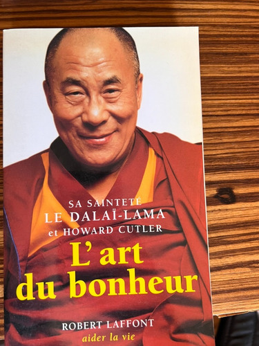 Le Dalai-lama Et Howard Cutler L'art Du Bonheur En Frances