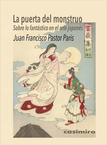 Puerta Del Monstruo, La, De Juan Francisco Pastor Paris. Editorial Casimiro, Tapa Blanda, Edición 1 En Español