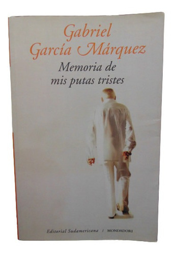 Adp Memoria De Mis Putas Tristes Gabriel Garcia Marquez