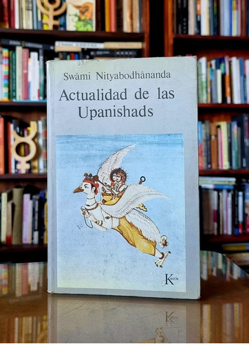 Actualidad De Los Upanishads - Nityabodhananda - Atelier