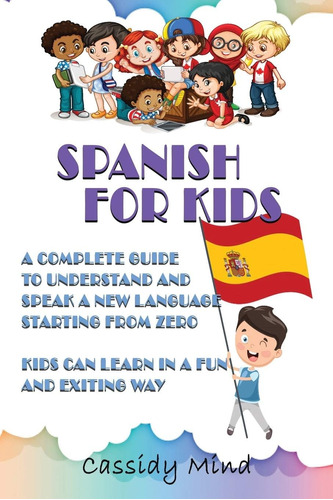 Libro: Español Para Niños: Una Guía Completa Para Entender Y