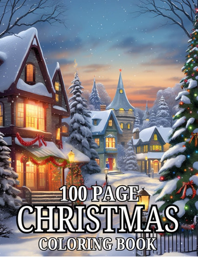 Libro: 100 Page Christmas Coloring Book: Easy Christmas Larg