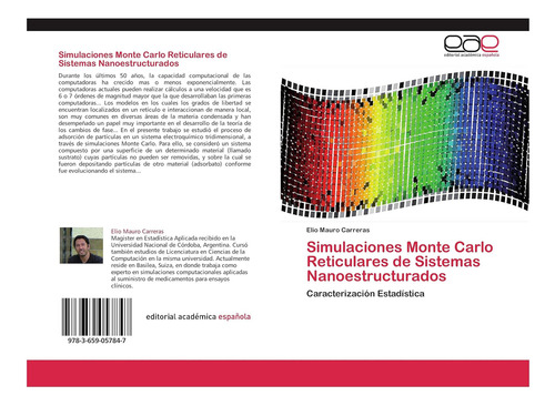 Libro: Simulaciones Monte Carlo Reticulares De Sistemas