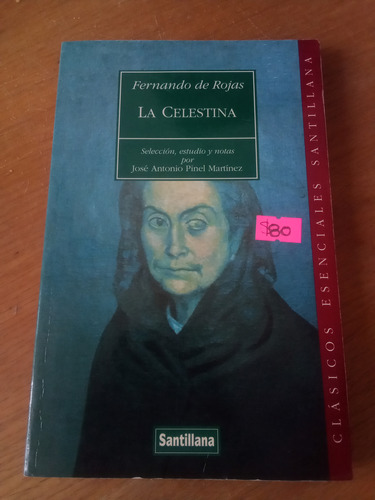 La Celestina Tragicomedia De Calisto Y Melibea - F. De Rojas