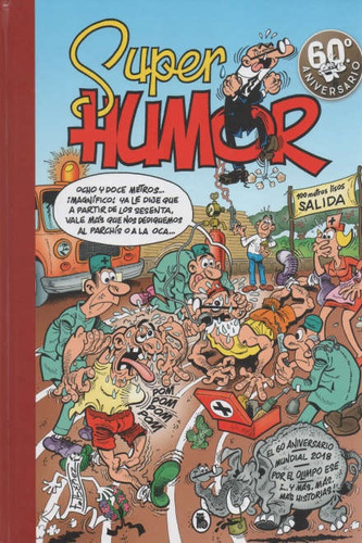 El 60 Aniversario (super Humor Mortadelo 63).. - F Ibañez