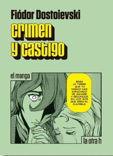 Crimen Y Castigo. El Manga - Fiódor M. Dostoievski