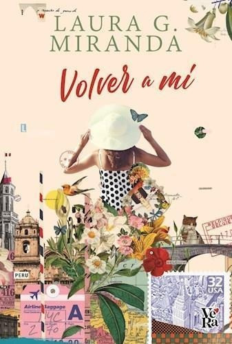 Volver A Mi - Laura G. Miranda