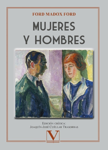 Mujeres Y Hombres, De Ford Madox Ford. Editorial Verbum, Tapa Blanda En Español, 2022
