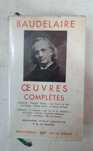 Oeuvres Completes - Baudelaire - En Frances - Gallimard