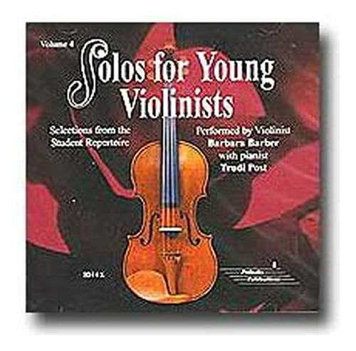 Solos Para Jóvenes Violinistas, Volumen 4 Cd Por Barbara Bar