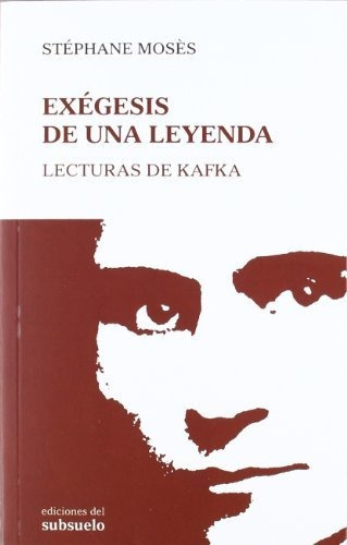 Exegesis De Una Leyenda Lecturas De Kafka - #w