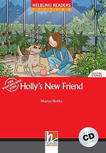 Holly's New Friend - With Audio Cd - Level 1