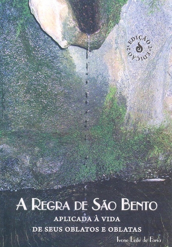 A Regra De São Bento, De Ivone Leite De Faria. Editorial Subiaco Edições Em Português