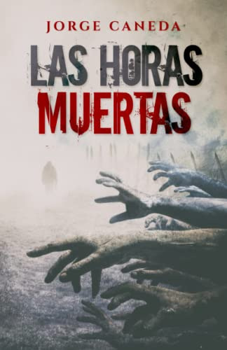 Las Horas Muertas -serie Z-