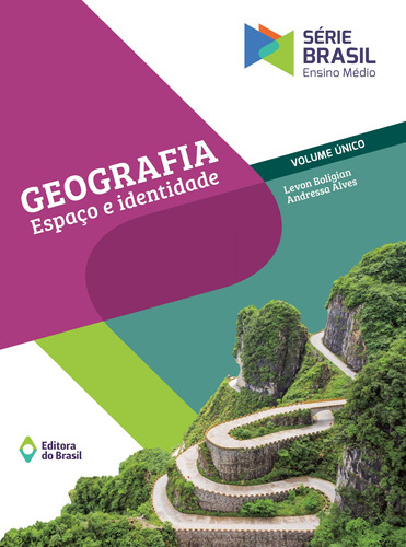 Geografia - Espaço e identidade - Volume único - Ensino médio, de Boligian, Levon. Série Série Brasil Editora do Brasil, capa mole em português, 2016