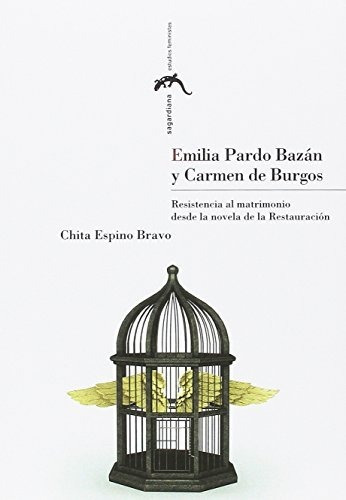 Libro Emilia Pardo Bazan Y Carmen De Burgos  De Espino Bravo