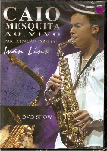 Dvd Caio Mesquita Ao Vivo Dvd Novo E Original