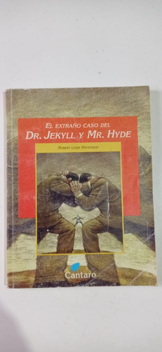 El Extraño Caso Del Dr Jekyll Y Mr. Hyde Stevenson Cantaro