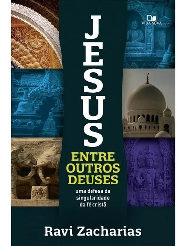 Livro Jesus Entre Outros Deuses - Ravi Zacharias