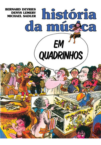 Livro Historia Da Musica Em Quadrinhos