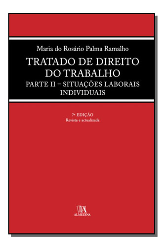 Libro Tratado De Direito Do Trabalho Parte Ii 2019 De Ramalh