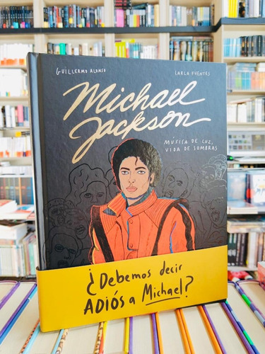 Michael Jackson. Biografía Ilustrada