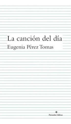 La Cancion Del Día - Eugenia Pérez Tomas 