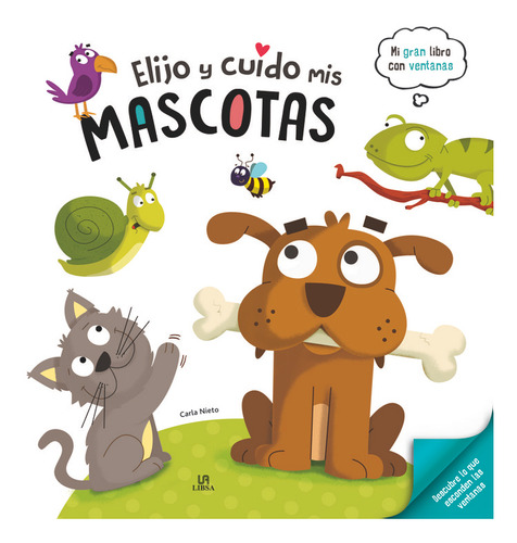 Libro Elijo Y Cuido Mis Mascotas - Nieto Martã­nez, Carla