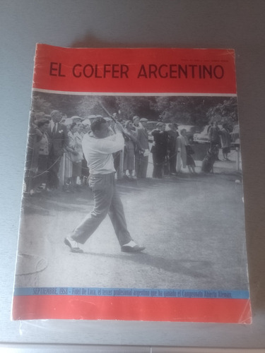 Revista El Golfer Argentino Fidel De Luca 1958