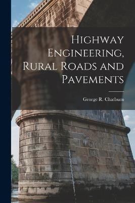 Libro Highway Engineering, Rural Roads And Pavements - Ge...