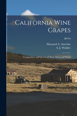 Libro California Wine Grapes: Composition And Quality Of ...