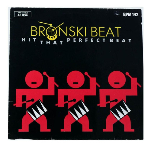Bronsky Beat - Hit That Perfect Beat 12 Maxi Single Vinilo U
