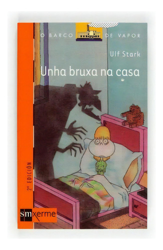 Unha Bruxa Na Casa, De Ulf Stark. Editorial Fundación Santa María-ediciones Sm En Español