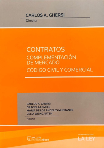 Contratos. Complementacion De Mercado Autor: Ghersi, Carlos