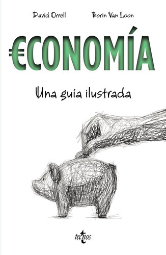Economãâa, De Orrell, David. Editorial Tecnos, Tapa Blanda En Español