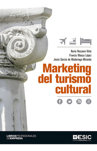 Marketing Del Turismo Cultural - Vv Aa 