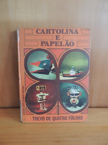 Trevo De Quatro Folhas 2 Cartolina E Papelão 1970 Ed Olympio