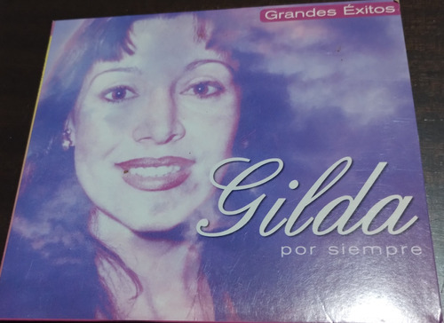 Gilda Cd Por Siempre Grandes Exitos
