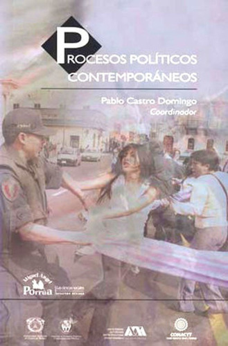 Procesos Politicos Contemporaneos, De Castro Domingo, Pablo. Editorial Miguel Angel Porrua, Tapa Blanda, Edición 1.0 En Español, 2008