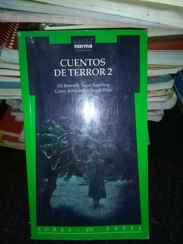 Cuentos De Terror 2 - Norma Kapelusz Torre De Papel