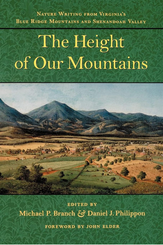 Libro: The Of Our Mountains: Nature Writing From Virginiaøs