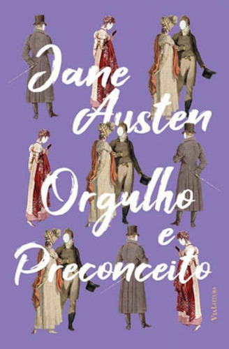 Orgulho E Preconceito - Jane Austen: Edição Especial Capa Dura, De Austen, Jane. Editora Via Leitura, Capa Mole Em Português