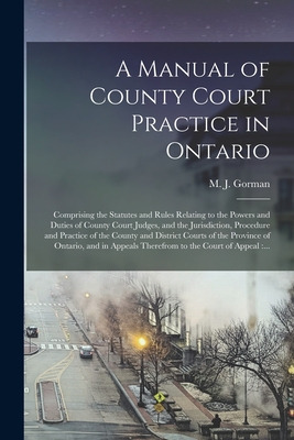 Libro A Manual Of County Court Practice In Ontario [micro...