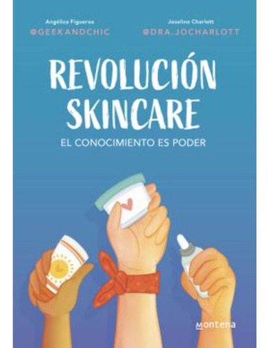 Revolucion Skincare. El Conocimiento Es Poder