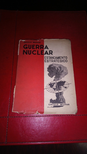 Antiguo Libro Guerra Nuclear Militaria Circulo Militar