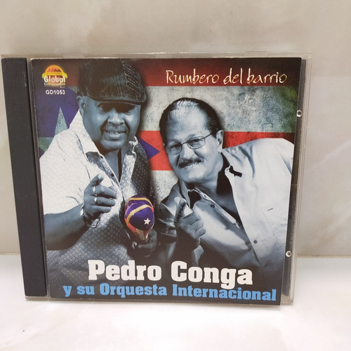 Pedro Conga.        Rumbero Del Barrió.