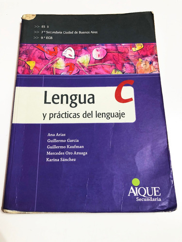 Libro Lengua C Practicas Lenguaje 2° Caba 9° Egb Ed. Aique