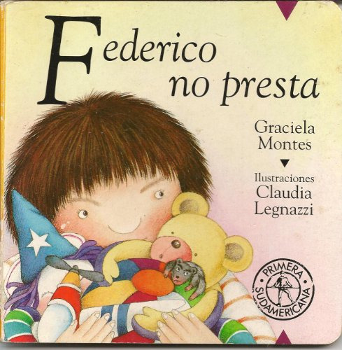 Federico No Presta / Graciela Montes