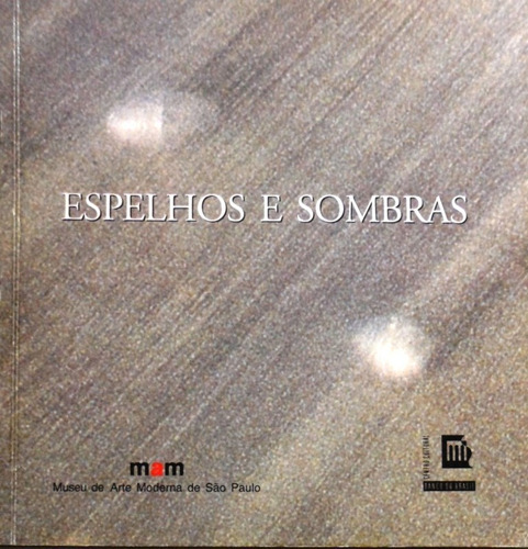 Libro Espelhos E Sombras Curadoria Aracy Amaral