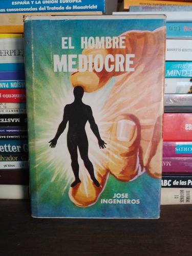 El Hombre Mediocre 